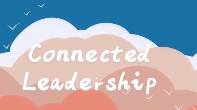 Connected Leadership