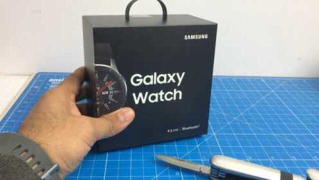 三星 Galaxy Watch 智能手表拆箱评测