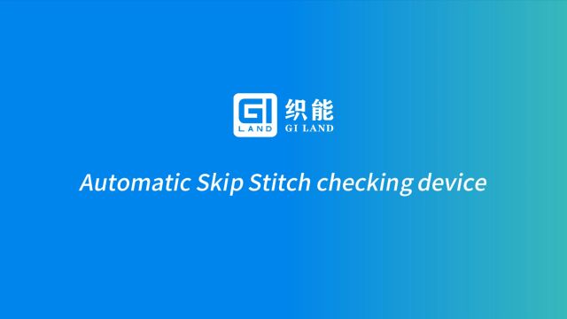 GILAND automatic skip stitch checking device