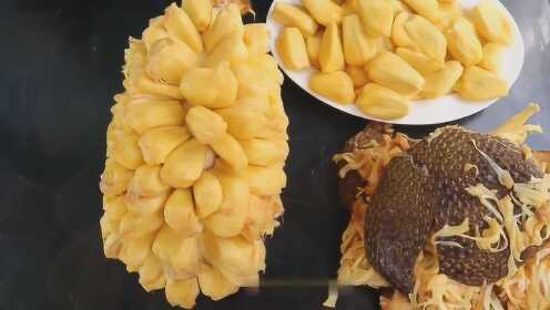 这才是菠萝蜜的正确吃法，能剥得这么完整算你厉害