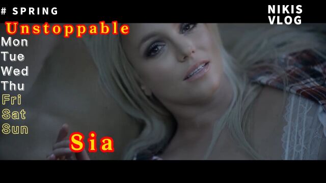 Unstoppable – Sia