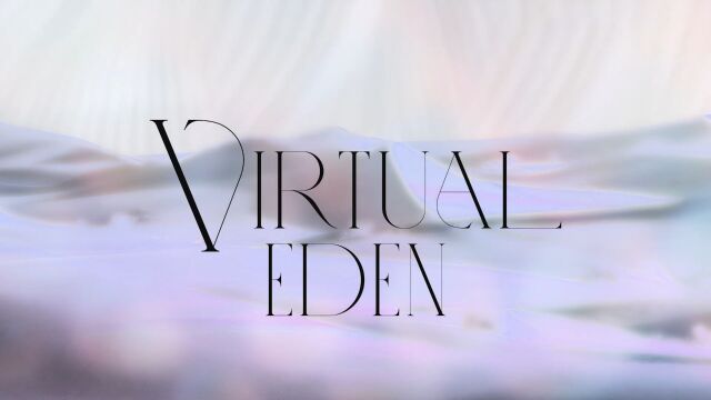 ESSENTIAL LOOKS 12023 TREND 1 VIDEO VIRTUAL EDEN