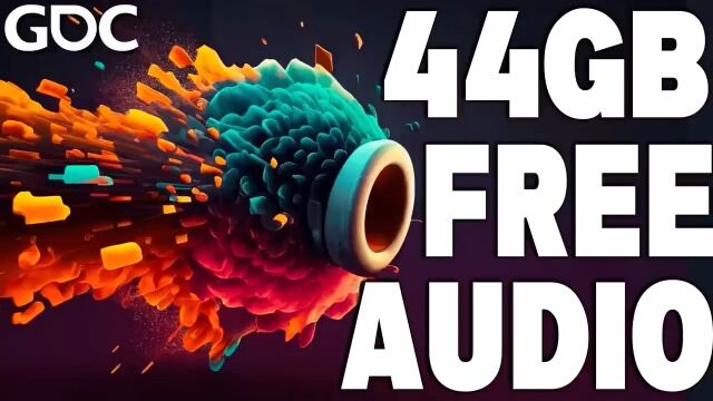 Get 44GB+ Of GameDev Audio Free! GDC 2023