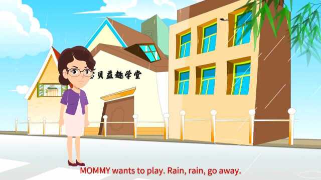 英语儿歌:RainRainGoAway