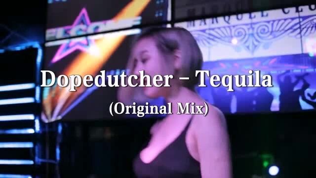 工体音乐DJ车载视频DopedutcherTequila(电音社 Mix)