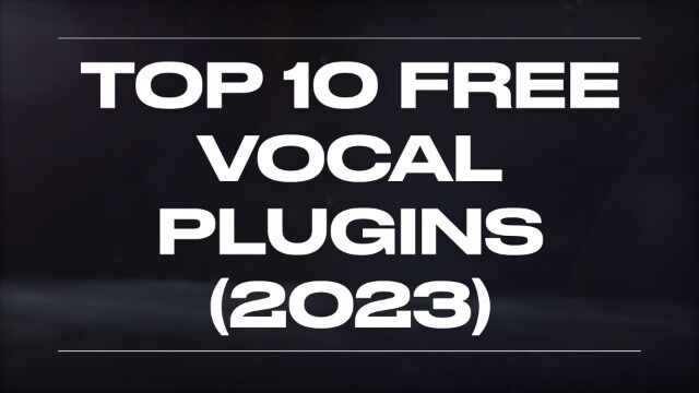 Top 10 FREE Vocal Plugins 2023