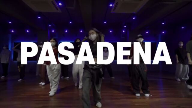 【种草好舞蹈】PASADENA