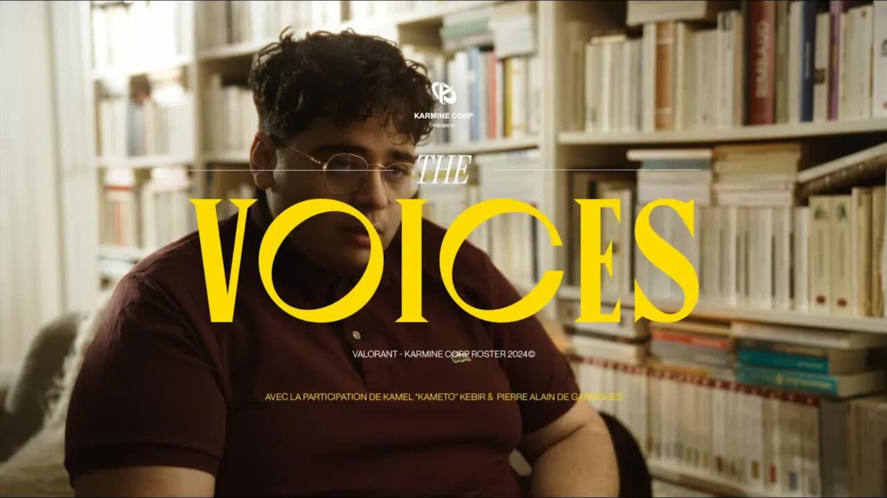 THE VOICES. (Karmine Corp VCT EMEA 2024)