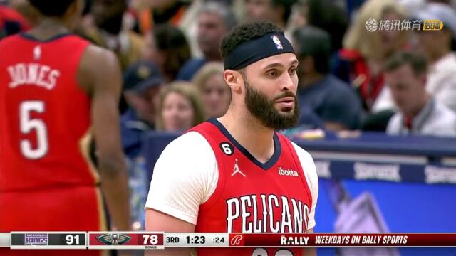 NBA常规赛：国王vs鹈鹕第3节 中文解说回放