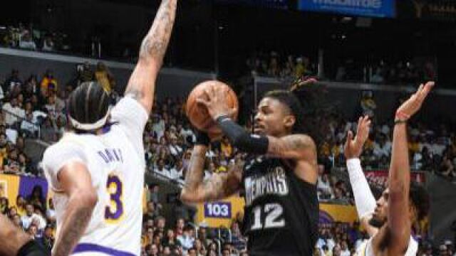 灰熊101-111湖人 莫兰特空砍45+9+13难敌詹眉合砍56+26