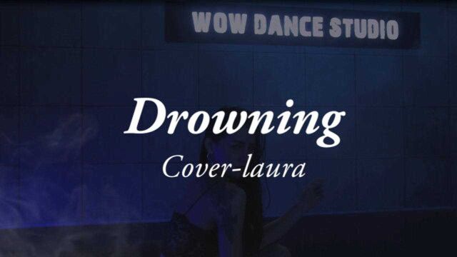 《Drowning》Laura