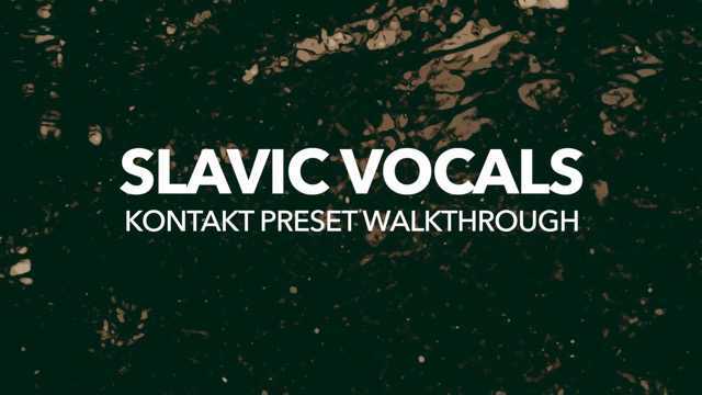 【野雅绫】SLAVIC VOCALS KONTAKT PRESET WALKTHROUGH | RAST SOUND