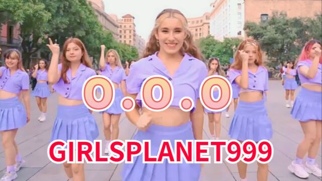 西班牙女孩街头翻跳GIRLSPLANET999《O.O.O》 