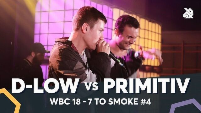 PRIMITIV vs DLOW  WBC 7ToSmoke Battle 2018  Battle 4