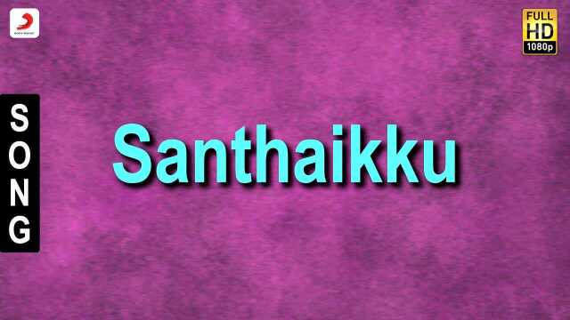 Santhaikku (Pseudo Video)