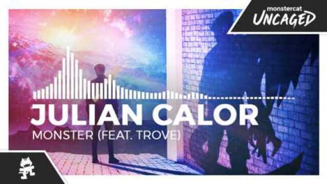 Julian Calor  Monster 歌词MV