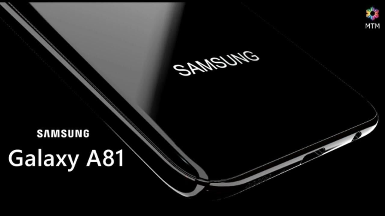 三星galaxya81上市日期价格摄像头规格功能预告片