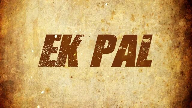 Ek Pal (Lyric Video)