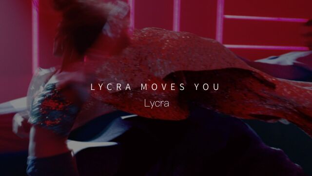 Lycra  Lycra Moves You director by Philippe Andre