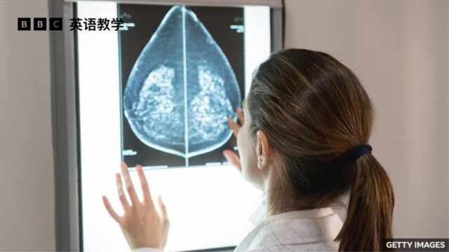 BBC媒体英语:研究发现人工智能可以“可靠地”识别乳腺癌筛查图像