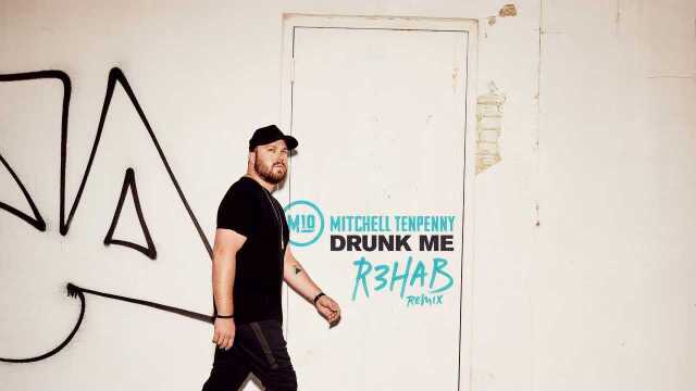 Drunk Me (R3HAB Remix [Audio])