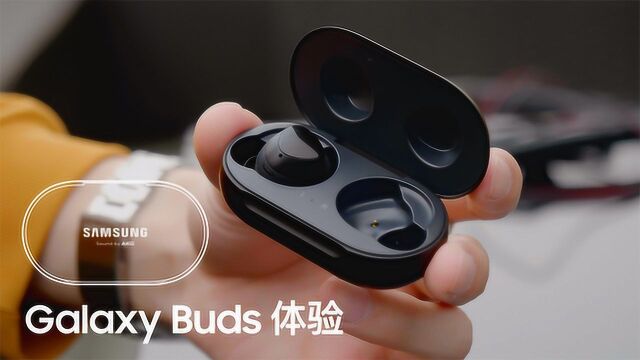 三星Galaxy Buds:真无线蓝牙耳机初体验,它能让S10+用户满意吗?