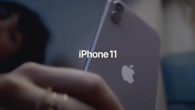 iPhone 11 官方中文宣传片