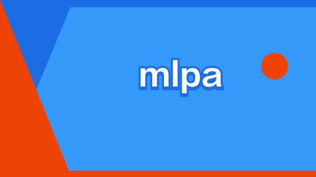 “mlpa”是什么意思?