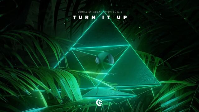 BOMBERC音乐空间站  新歌推送  House  Schillist, 3Beat, Vitor Bueno – Turn It Up