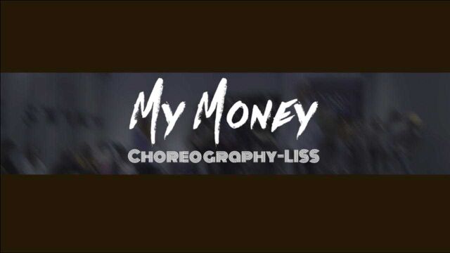 《My Money》Liss