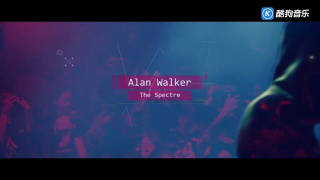 078.《The Spectre(幽灵)》(MV[超清1080P])Alan Walker (艾兰ⷮŠ沃克)