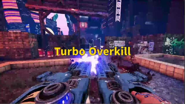 Turbo Overkill 微店APP搜索 致青春电玩服务 单机游戏