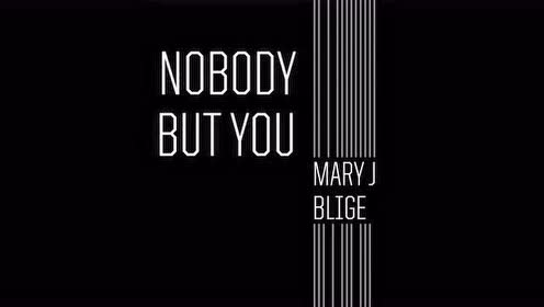 《nobody but you》音频版