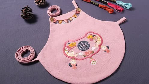 哈尼手工 长命锁刺绣肚兜制作视频