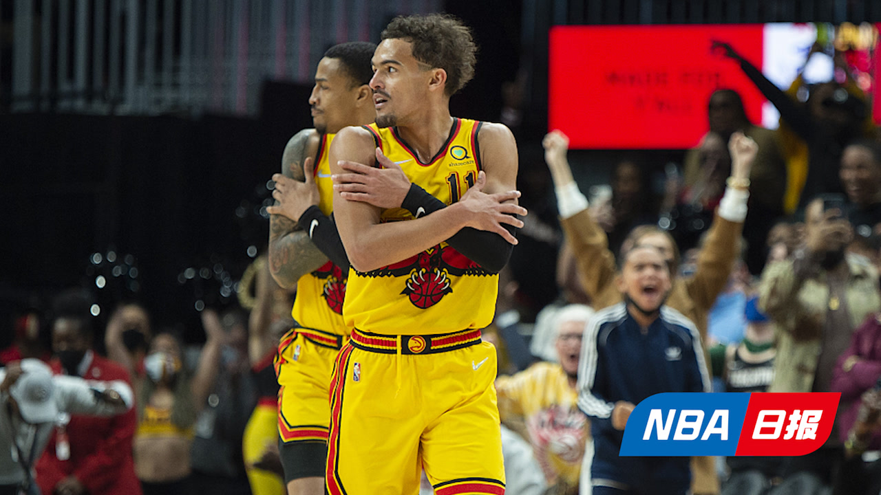 31日NBA日报 特雷杨绝命三分带走湖人 约老师对位完虐字母哥