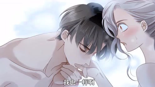 《1st kiss》顾迟和姜澜坦承相见,两人忍不住去触碰,对方太美了
