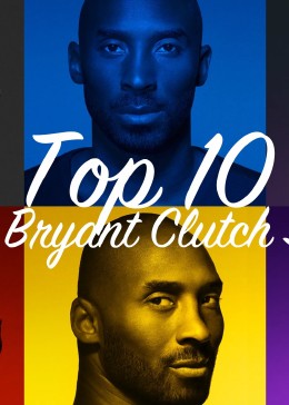 Top Ten Kobe Bryant Clutch Shots 