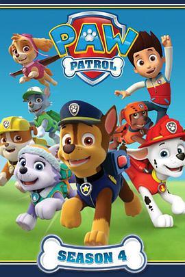 狗狗巡逻队 第四季paw patrol电视剧别 名:paw patrol 汪汪队立大功