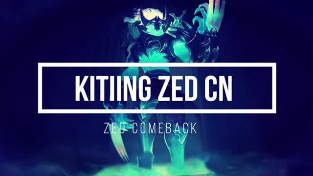 kiting zed cn montage 1-league of legends