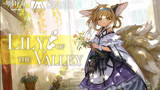 《明日方舟》EP - Lily of the Valley