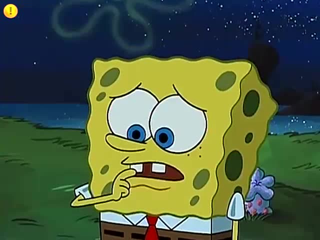 海绵宝宝:海绵宝宝好像很是沮丧,不知道怎么了.