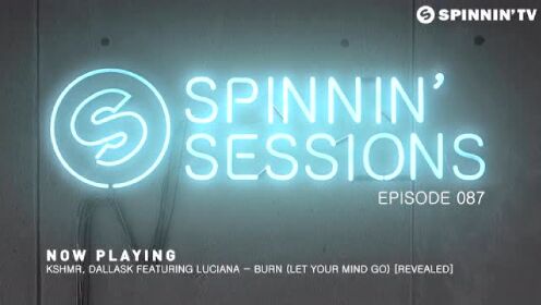 Spinnin' Sessions 087