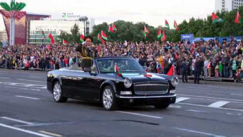 国防部长乘坐中国产红旗轿车检阅部队！白俄罗斯举行盛大阅兵式
