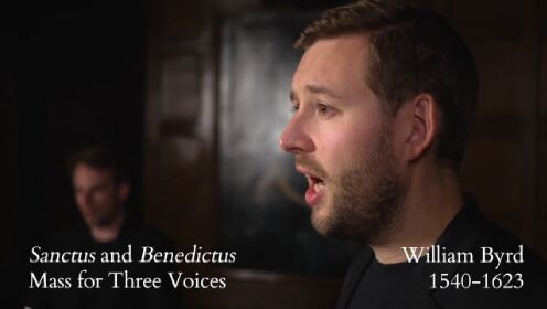 William Byrd - Sanctus and Benedictus (Mass for Three Voices) _ The Marian Conso