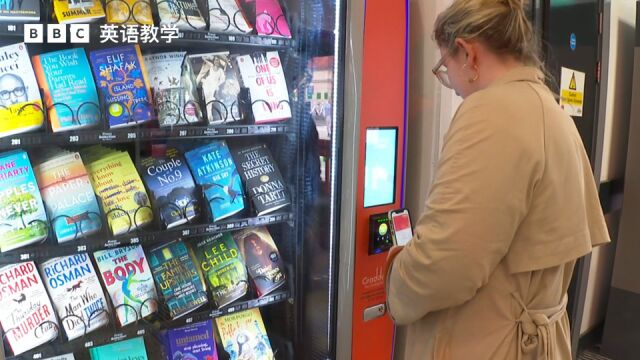 BBC英语大破解:你爱看书吗?英国火车站安装专卖书的 vending machine