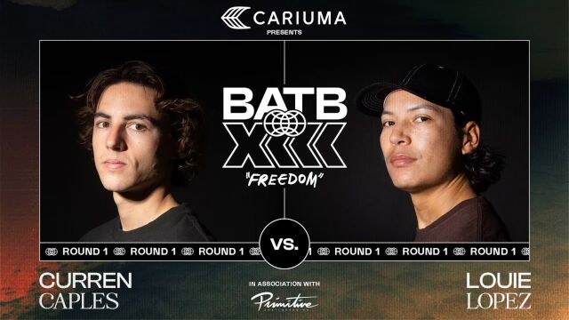  BATB 13最新一场:Louie Lopez Vs. Curren Caples