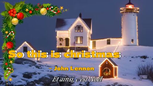 《So this is christmas》 – John Lennon