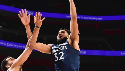 《NBA全场集锦》【球星】唐斯vs活塞集锦 全场24+12连送暴扣堪称内线小霸王