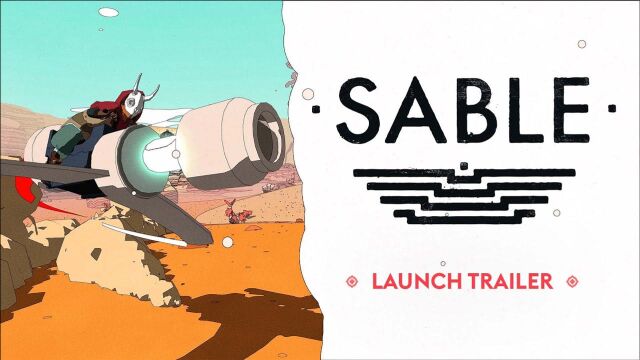 Sable  Launch Trailer  Available Now