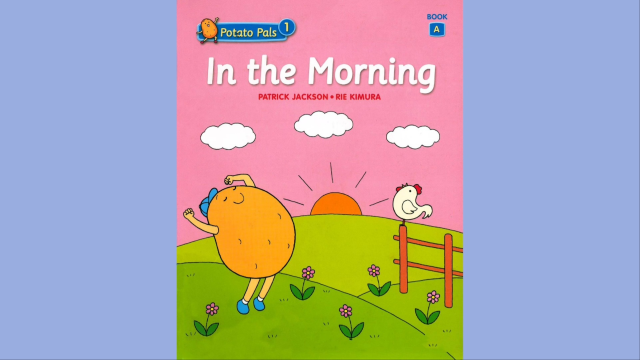 牛津小土豆 in the morning 《在早上》绘本阅读
